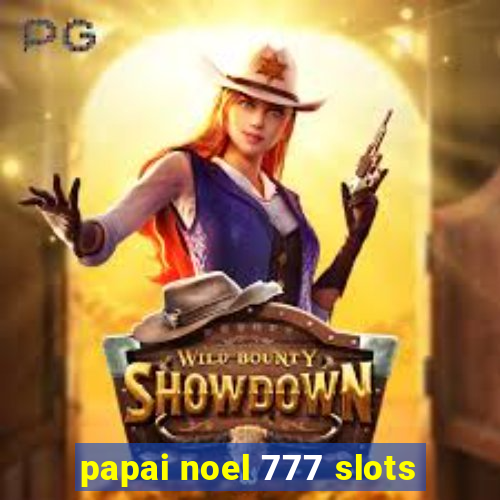 papai noel 777 slots